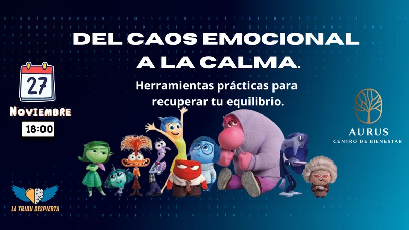 Cartel de la charla Del caos emocional a la calma en el Centro Aurus